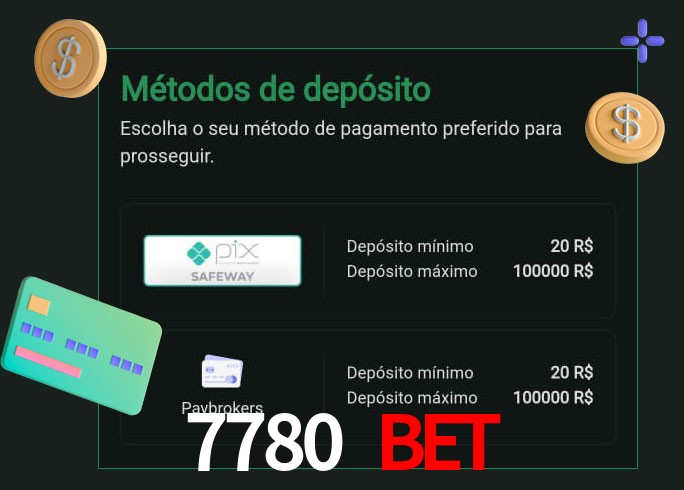 O cassino 7780 Bet oferece uma grande variedade de métodos de pagamento